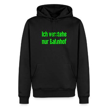 Ich verstehe nur Bahnhof - Männer Premium Bio Hoodie - Schwarz - Vorne - Nico (187cm)