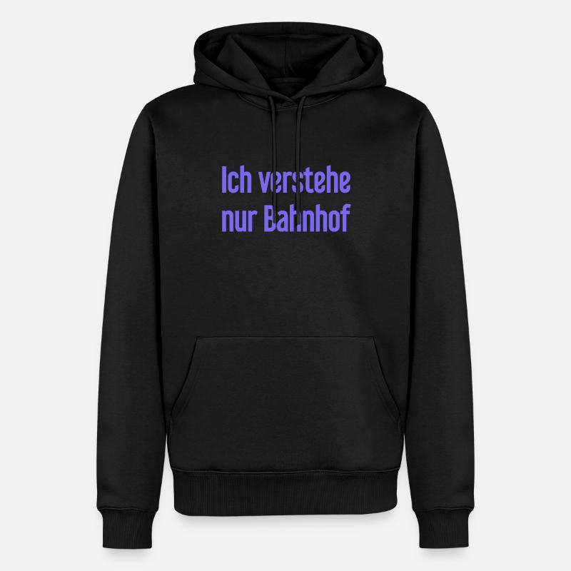 Ich verstehe nur Bahnhof - Männer Premium Bio Hoodie - Schwarz