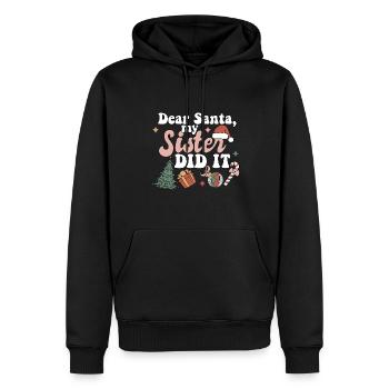 Dear Santa My Sister Did It Funny Christmas - Männer Premium Bio Hoodie - Schwarz - Vorne - Nico (187cm)