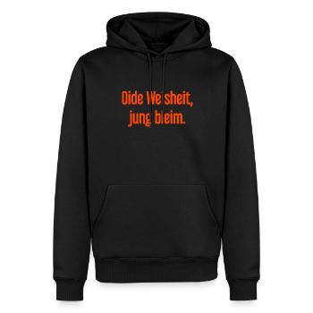 Oide Weisheit, jung bleim – dicton bavarois - Sweat à capuche Premium bio Homme - noir - Devant - Nico (187cm)