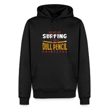 Life Without Surfing Is Like a Dull Pencil Funny - Men’s Premium Organic Hoodie - black - Front - Nico (187cm)