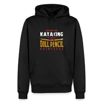 Life Without Kayaking Is Like a Dull Pencil Funny - Men’s Premium Organic Hoodie - black - Front - Nico (187cm)
