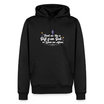 Treat Me Like A Gift From God Religious Christian - Männer Premium Bio Hoodie - Schwarz - Vorne - Nico (187cm)