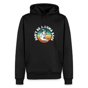 Don't Be A Dumb Bass Deep Sea Saltwater Fishing - Männer Premium Bio Hoodie - Schwarz - Vorne - Nico (187cm)