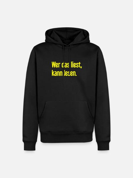 Wer das liest, kann lesen. - Männer Premium Bio Hoodie - Schwarz