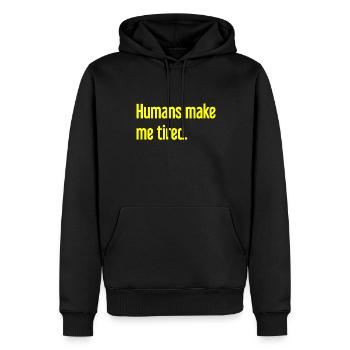 Les gens vous fatiguent - Drôle de dicton - Sweat à capuche Premium bio Homme - noir - Devant - Nico (187cm)