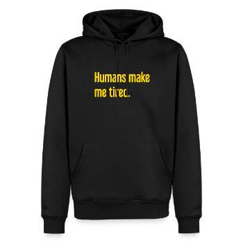 Les gens vous fatiguent - Drôle de dicton - Sweat à capuche Premium bio Homme - noir - Devant - Nico (187cm)