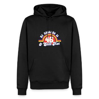 My Husband Is 46 And Still Hot Proud Wife 46th - Männer Premium Bio Hoodie - Schwarz - Vorne - Nico (187cm)