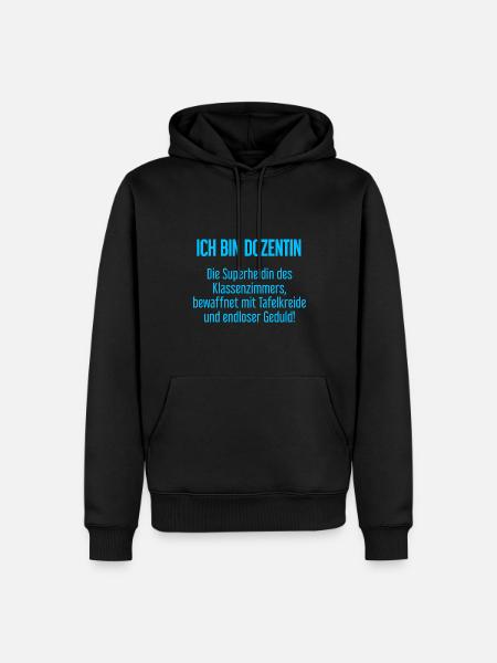 Dozentin - Die Superheldin des Klassenzimmers! - Männer Premium Bio Hoodie - Schwarz