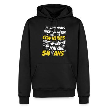 conneries 54 ans / humour anniversaire 54 ans - Sweat à capuche Premium bio Homme - noir - Devant - Nico (187cm)