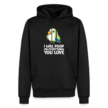 I Will Poop On Everything That You Love - Men’s Premium Organic Hoodie - black - Front - Nico (187cm)