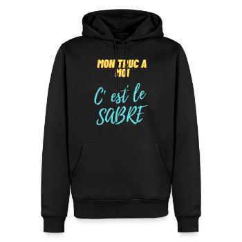 Mon truc à moi c'est le sabre - Sweat à capuche Premium bio Homme - noir - Devant - Nico (187cm)