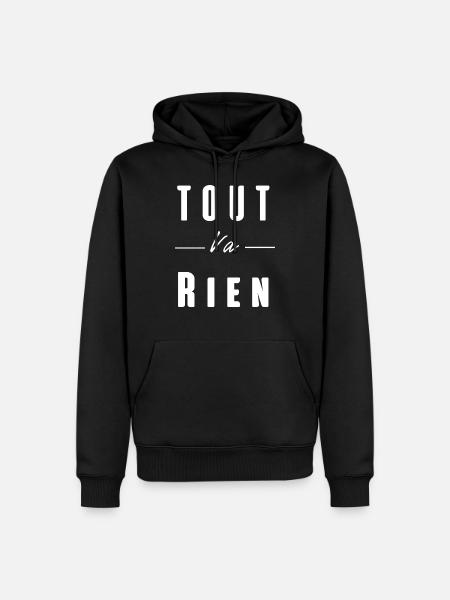 tout va rien - Sweat à capuche Premium bio Homme - noir