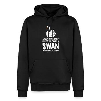 Soyez toujours vous-même, à moins que vous ne puissiez faire un cygne - Sweat à capuche Premium bio Homme - noir - Devant - Nico (187cm)