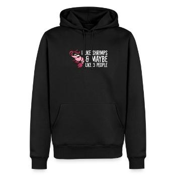 I Like Shrimps And Maybe Like 3 People Seafood - Men’s Premium Organic Hoodie - black - Front - Nico (187cm)