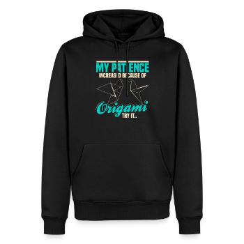 My Patience Increased Because Of Origami Try It - Men’s Premium Organic Hoodie - black - Front - Nico (187cm)