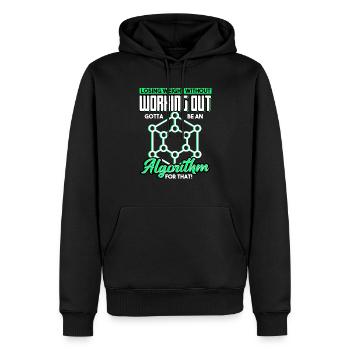 Losing Weight Without Working Out Gotta Algorithm - Men’s Premium Organic Hoodie - black - Front - Nico (187cm)