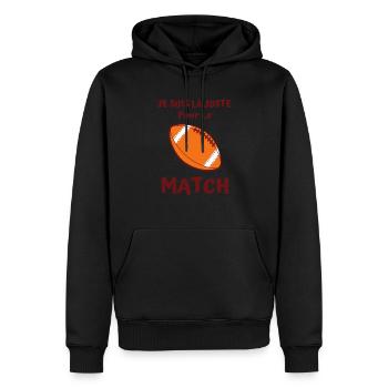 je suis là juste pour le match de rugby 1 - Sweat à capuche Premium bio Homme - noir - Devant - Nico (187cm)