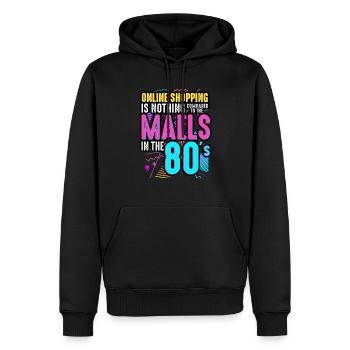 Online Shopping Is Nothing Compared To The Malls - Men’s Premium Organic Hoodie - black - Front - Nico (187cm)