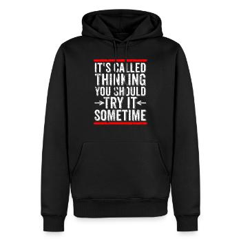 Das nennt man "Denken, du solltest es irgendwann mal ausprobieren" - Männer Premium Bio Hoodie - Schwarz - Vorne - Nico (187cm)