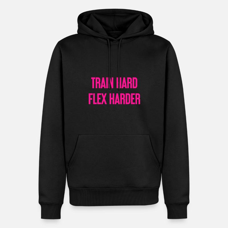 Train Hard Flex Harder - Männer Premium Bio Hoodie - Schwarz