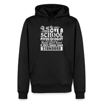 If You Love School Psychologist - Men’s Premium Organic Hoodie - black - Front - Nico (187cm)