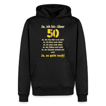 BD - Ja ich bin über 50 - Ja es geht noch - - Männer Premium Bio Hoodie - Schwarz - Vorne - Nico (187cm)