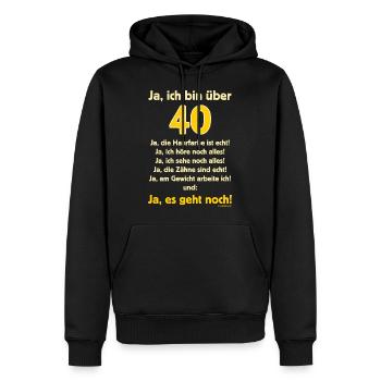 BD - Ja ich bin über 40 - Ja es geht noch - - Männer Premium Bio Hoodie - Schwarz - Vorne - Nico (187cm)