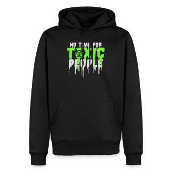 No Time Toxic People Grenzen Selbstfürsorge Spruch - Männer Premium Bio Hoodie - Schwarz - Vorne - Nico (187cm)