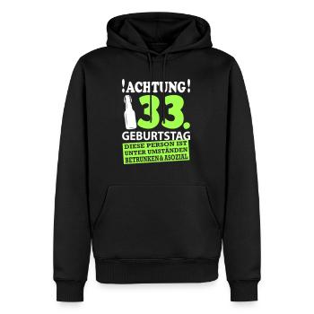 33 Geburtstag Besoffen Alkohol Jahre - Männer Premium Bio Hoodie - Schwarz - Vorne - Nico (187cm)