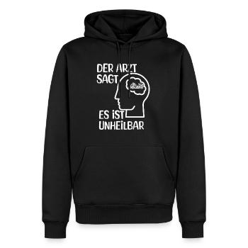 Moto - Le médecin dit que c’est incurable - Sweat à capuche Premium bio Homme - noir - Devant - Nico (187cm)