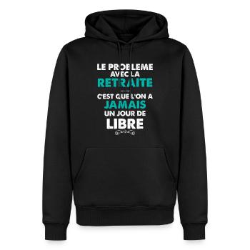 Retraite jour de libre Humour Homme Femme Retraite - Sweat à capuche Premium bio Homme - noir - Devant - Nico (187cm)