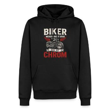 Le dicton des motards - c’est Chrome - Sweat à capuche Premium bio Homme - noir - Devant - Nico (187cm)