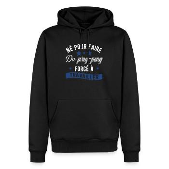 Né pour le ping pong cadeau - Sweat à capuche Premium bio Homme - noir - Devant - Nico (187cm)