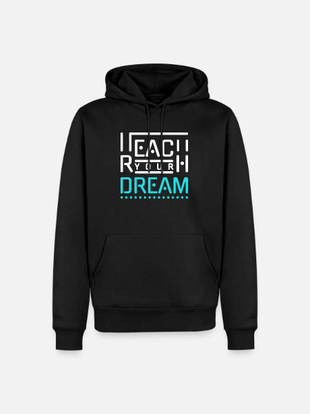 Atteignez vos rêves - Sweat à capuche Premium bio Homme - noir