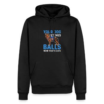 Ihr Hund Holt Bälle. Wow, Ist Das Niedlich. - Männer Premium Bio Hoodie - Schwarz - Vorne - Nico (187cm)