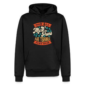 Tous les jeux de mots mathématiques ne sont pas terribles Juste la somme des mathématiques drôles - Sweat à capuche Premium bio Homme - noir - Devant - Nico (187cm)