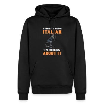 Wenn Ich Nicht Italienisch Singe, Denke Ich - Männer Premium Bio Hoodie - Schwarz - Vorne - Nico (187cm)