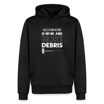 Ich Möchte Nur Noch Mehr Trümmer Sehen. - Männer Premium Bio Hoodie - Schwarz - Vorne - Nico (187cm)