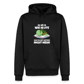 So Müde Wie Heute War Ich Seit Gestern Nicht Mehr - Männer Premium Bio Hoodie - Schwarz - Vorne - Nico (187cm)