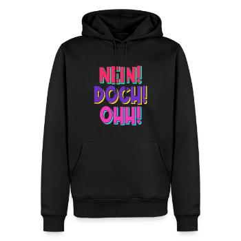 Nein! Doch! Ohh! - Lustiger Comedy Spruch - Männer Premium Bio Hoodie - Schwarz - Vorne - Nico (187cm)