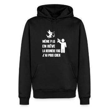 Même pas en rêve la dernière fois j'ai pris cher - Sweat à capuche Premium bio Homme - noir - Devant - Nico (187cm)