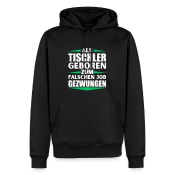 Carpenter landed in the wrong job - Men’s Premium Organic Hoodie - black - Front - Nico (187cm)