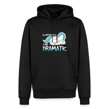 So Apparently I Am Dramatic - Männer Premium Bio Hoodie - Schwarz - Vorne - Nico (187cm)