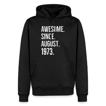 Großartig seit August 1973 - Männer Premium Bio Hoodie - Schwarz - Vorne - Nico (187cm)