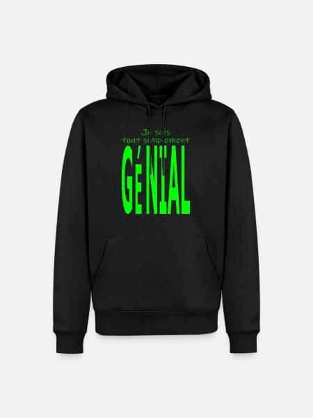 Je suis tout simplement génial - Sweat à capuche Premium bio Homme - noir