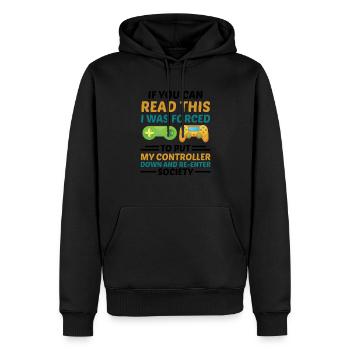 If You Can Read This I Was Forced To Put My Contro - Männer Premium Bio Hoodie - Schwarz - Vorne - Nico (187cm)