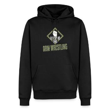 Lets Do This Arm Wrestling - Men’s Premium Organic Hoodie - black - Front - Nico (187cm)