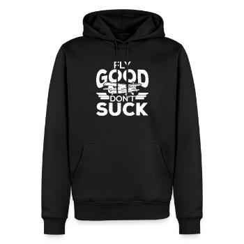 Fly Good Dont Suck Pilot Pilots - Men’s Premium Organic Hoodie - black - Front - Nico (187cm)
