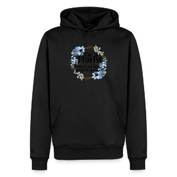 I'm A Florist I Run On Caffeine Glitter And Chaos - Männer Premium Bio Hoodie - Schwarz - Vorne - Nico (187cm)